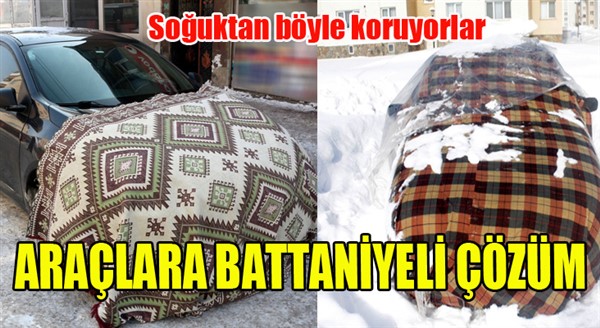 Erzurum’da araçlar soğuktan battaniye ile korunuyor