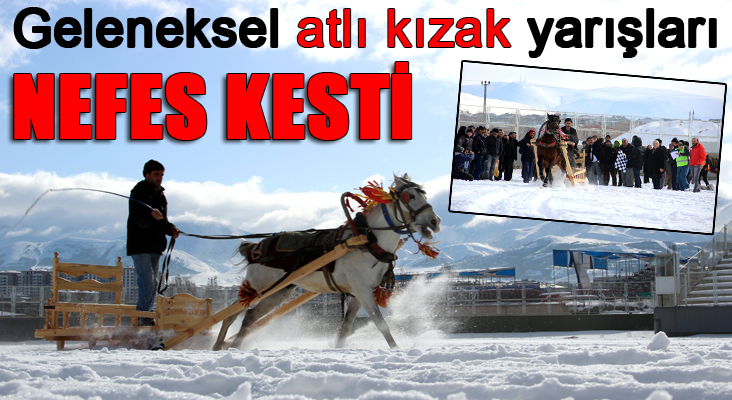 Geleneksel atlı kızak yarışları nefes kesti