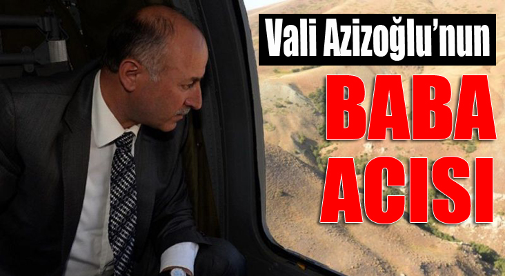 Erzurum Valisi Azizoğlu’nun acı günü