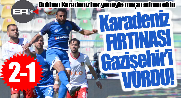 B.B. Erzurumspor , Gazişehir'i 10 kişiyle devirdi...
