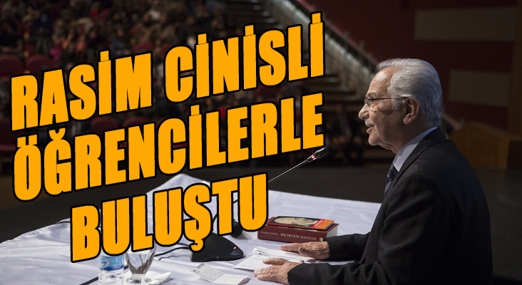 Erzurum Eski Milletvekillerinden Rasim Cinisli, Atatürk Üniversitesinde gençlere seslendi