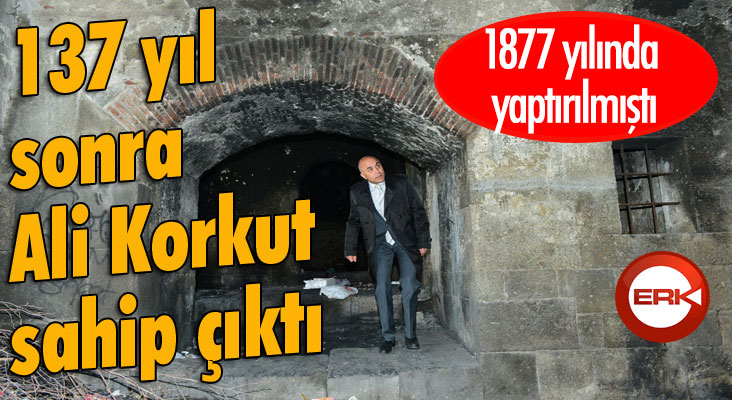 1877 'de yapıldı, 137 yıl sonra Ali Korkut sahip çıktı