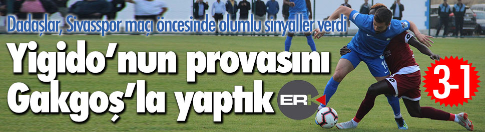 Yiğido provası Gakgoş'la...
