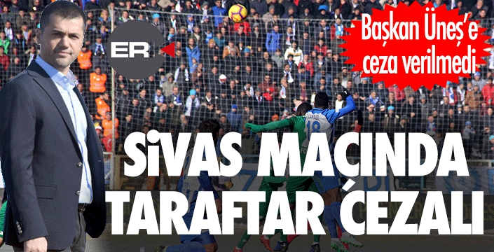 Dadaşa taraftar cezası...
