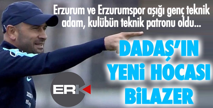 Anlaşma tamam, Muzaffer Bilazer Erzurumspor'un hocası oldu...