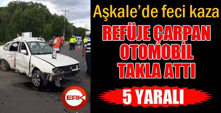 Aşkale'de feci kaza: 5 yaralı