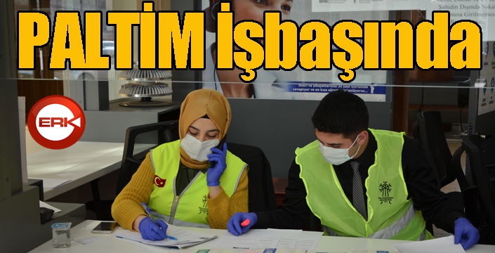 PALTİM İşbaşında