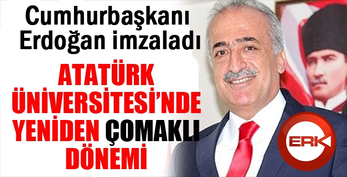 Rektör Prof. Dr. Çomaklı yeniden atandı...