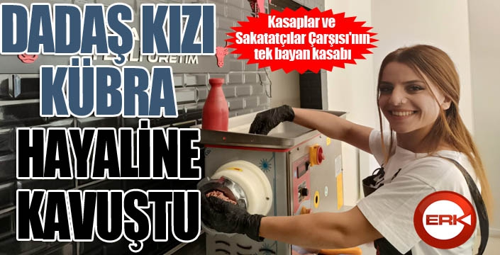 Kasaplar Çarşısı'nın tek kadın çalışanı: "Kasap kız" hayaline kavuştu
