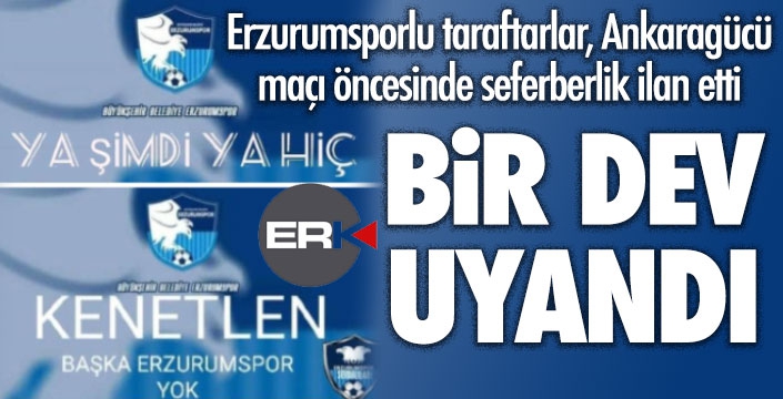 Erzurumspor taraftarı ayağa kalktı... Hedef 25 bin...