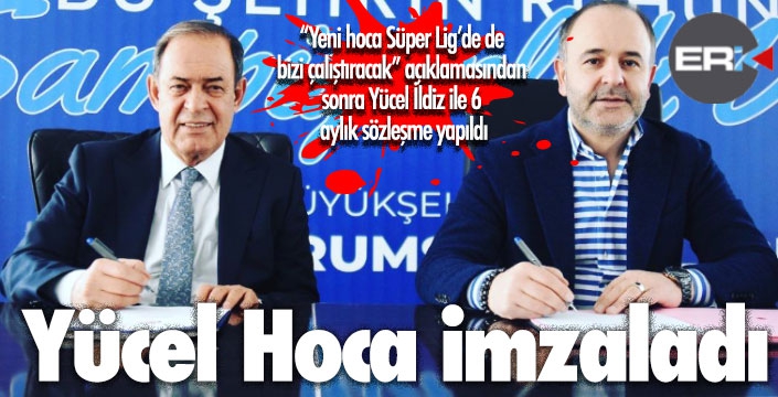 Yücel İldiz imzaladı...