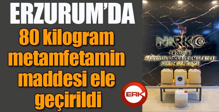 80 kilogram metamfetamin maddesi ele geçirildi