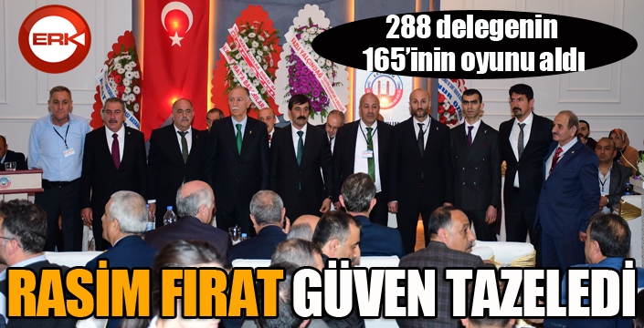 Rasim Fırat güven tazeledi...