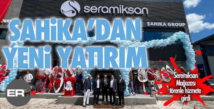 Şahika'nın yeni yatırımı hizmete girdi...