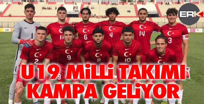 U19 Milli Takımı Erzurum'da kampa giriyor...