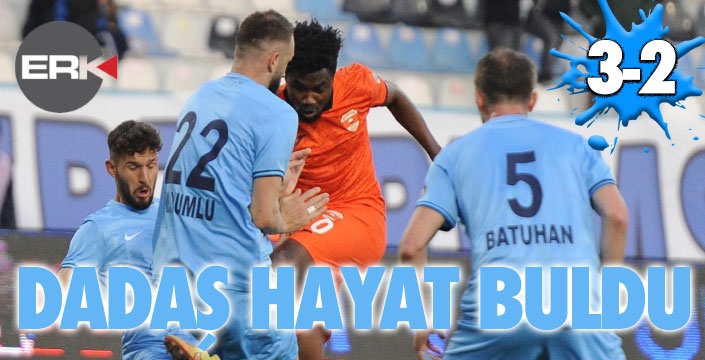 Dadaş hayata döndü...