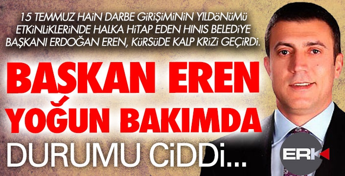 Hınıs Belediye Başkanı kürsüde kalp krizi geçirdi