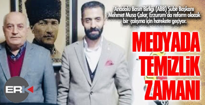 MEDYADA TEMİZLİK ZAMANI