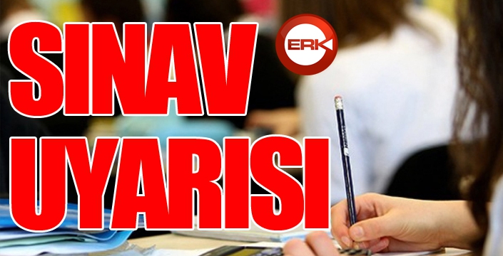 Polisten sınav uyarısı...