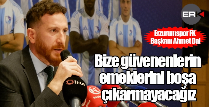 Ahmet Dal: "Kenetlenme, mücadele ve sabır; başarımızın sırrı bu"