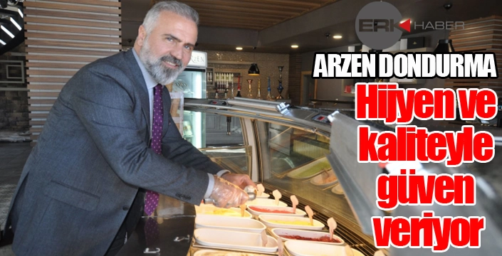 Arzen Dondurma hijyen ve kaliteyle güven veriyor
