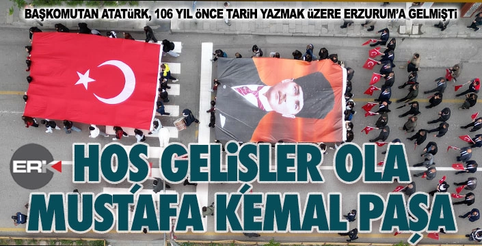 Atatürk, 106 yıl önce tarih yazmak için Erzurum'a geldi... Erzurum'da 3 Temmuz coşkusu...