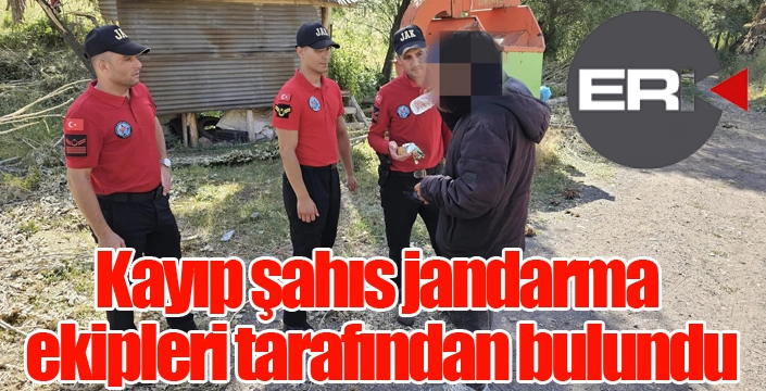 Kayıp şahıs jandarma ekipleri tarafından bulundu