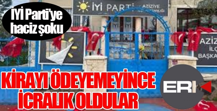 İYİ Parti'ye icra şoku!