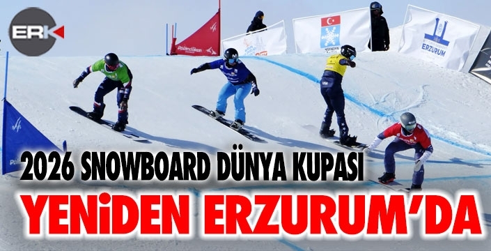 2026 SNOWBOARD DÜNYA KUPASI YENİDEN ERZURUM’DA...