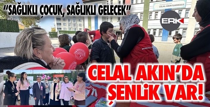 Celal Akın İlköğretim Okulu'nda SAĞLIKLI ÇOCUK şenliği...