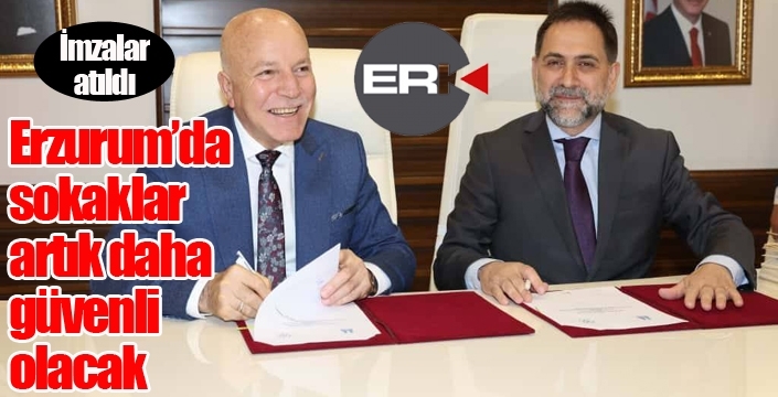Erzurum'da sokaklar artık daha güvenli olacak...