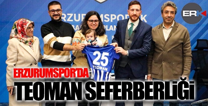 Erzurumspor Teoman bebek için seferber