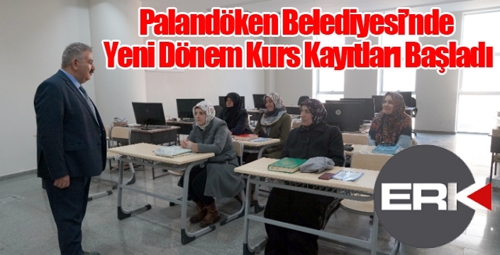 Palandöken Belediyesi’nde Yeni Dönem Kurs Kayıtları Başladı