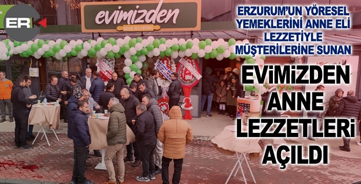 Evimizden Anne Lezzetleri Palandöken’de hizmete açıldı