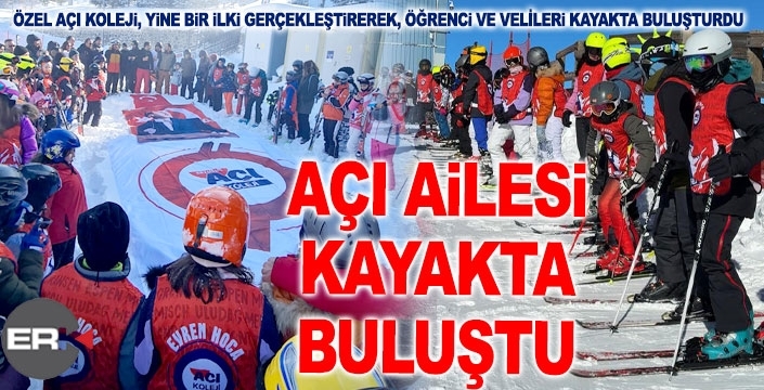 Açı Koleji'nden AİLEMLE KAYAKTAYIM etkinliği...