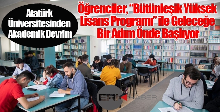 Atatürk Üniversitesinden Akademik Devrim