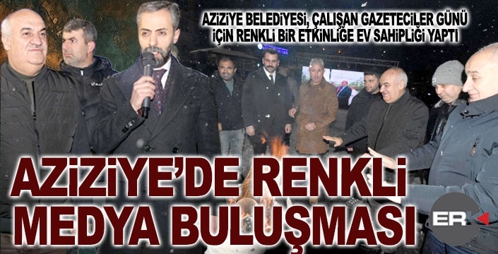 Aziziye’de Çalışan Gazeteciler Günü buluşması