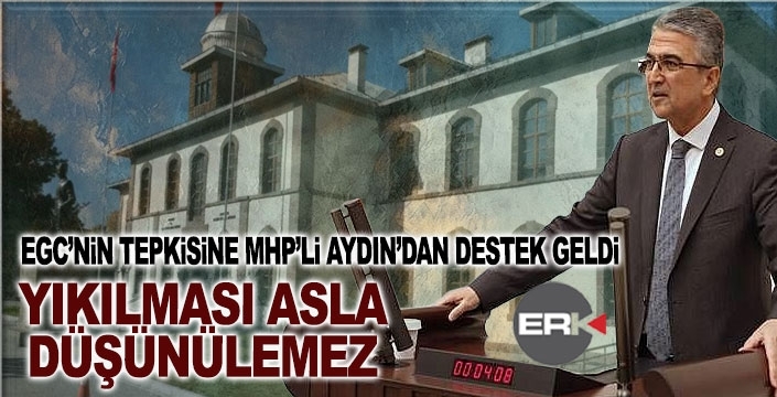 Erzurum Kongre Binası tartışmalarına Kamil Aydın'dan destek...