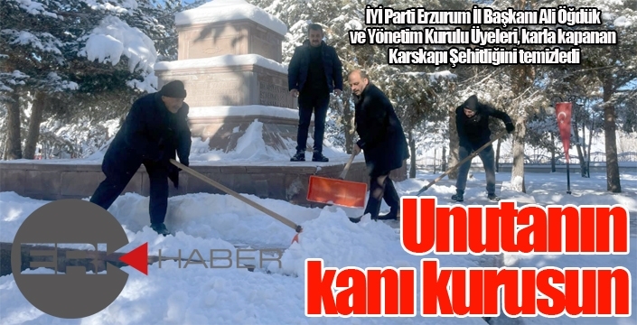 Unutanın kanı kurusun...