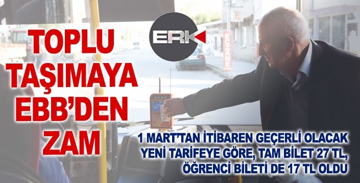 EBB'den toplu taşımaya zam...