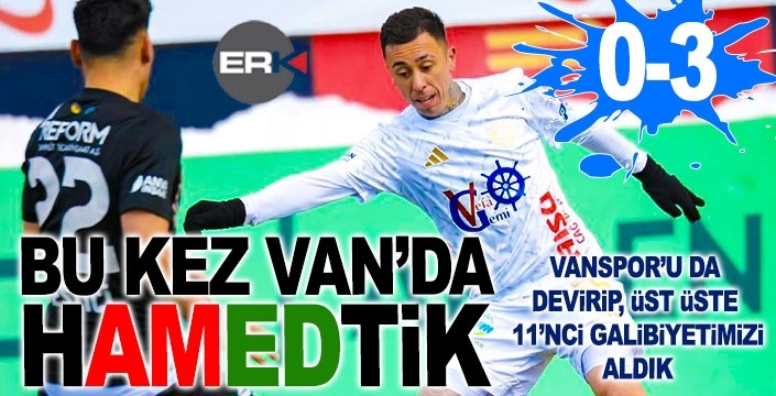 Erzurumspor, bu kez Van'da hAMEDti!