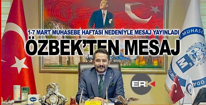 ESMMMO Başkanı Özbek’ten Muhasebe Haftası mesajı