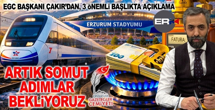 EGC Başkanı Çakır: “Artık somut adımlar bekliyoruz”