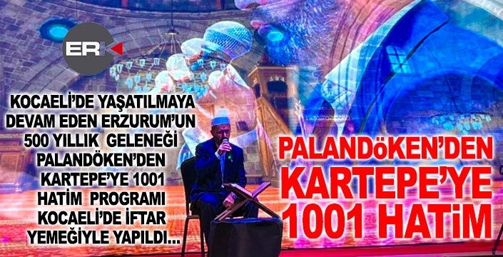 Palandöken’in Manevi Ruhu Kocaeli’de: 1001 Hatim Geleneği Yaşatıldı