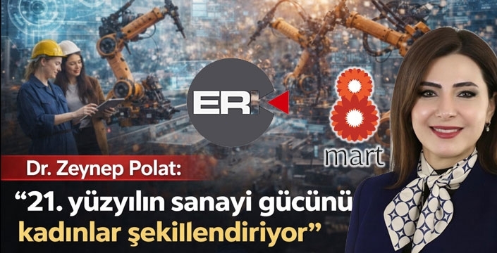 USİKAD İl Başkanı Polat: “21. yüzyılın sanayi gücünü kadınlar şekillendiriyor”