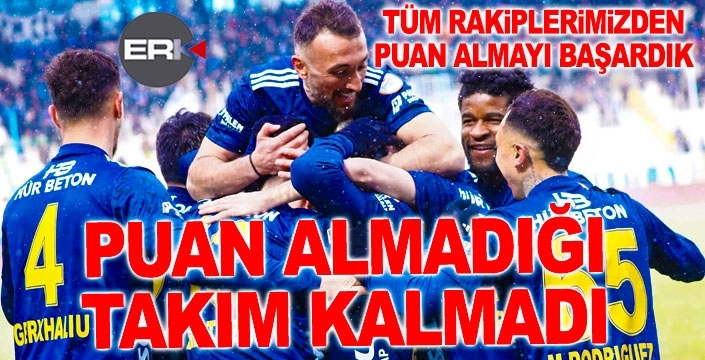 Erzurumspor'un puan almadığı takım yok!