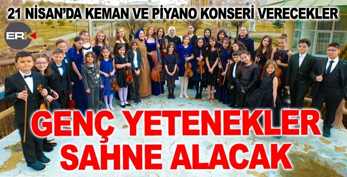 Genç yetenekler sahne alacak: Erzurum’da keman ve piyano konseri