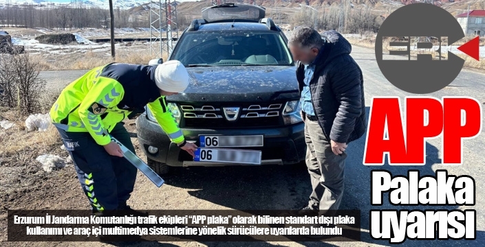 Trafik ekiplerinden APP Plaka uyarısı...