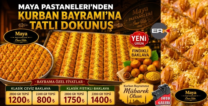 Bayram tatlıları Maya Pastanesi'nden...