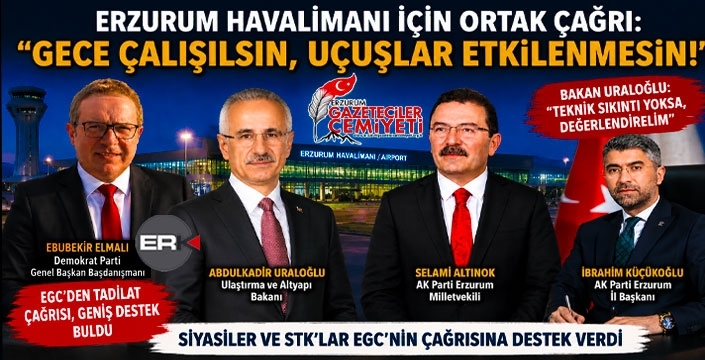 EGC'nin çağrısına her kesimden destek geldi... Altınok, Bakan Uraloğlu ile görüştü...